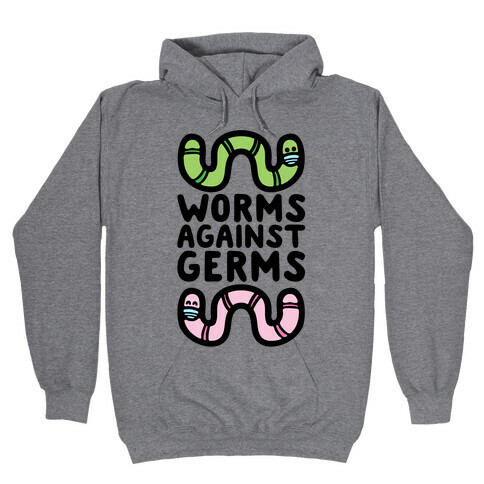 Worms Against Germs Hooded Sweatshirt
