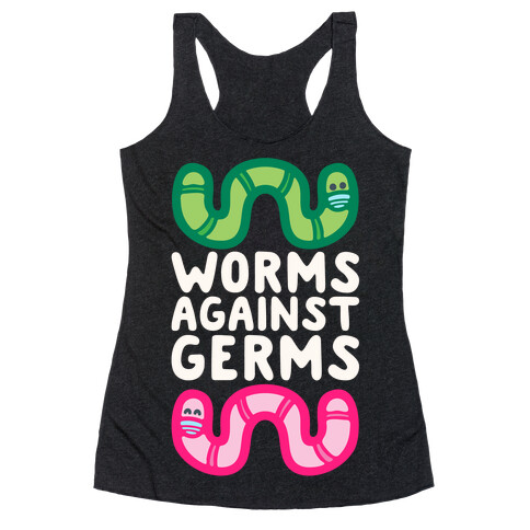 Worms Against Germs Racerback Tank Top