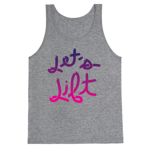 Let's Lift Tank Top