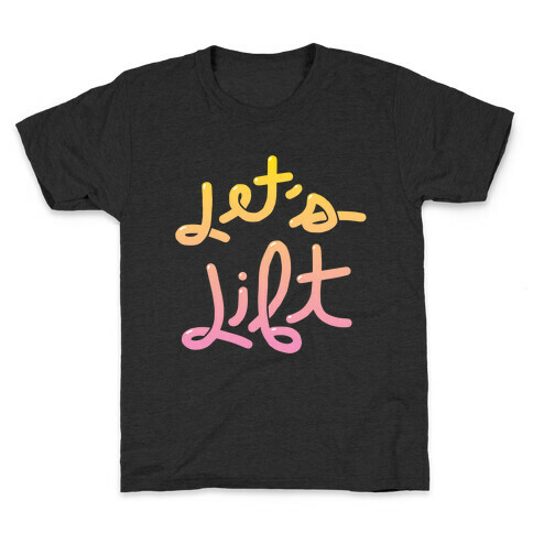 Let's Lift Kids T-Shirt