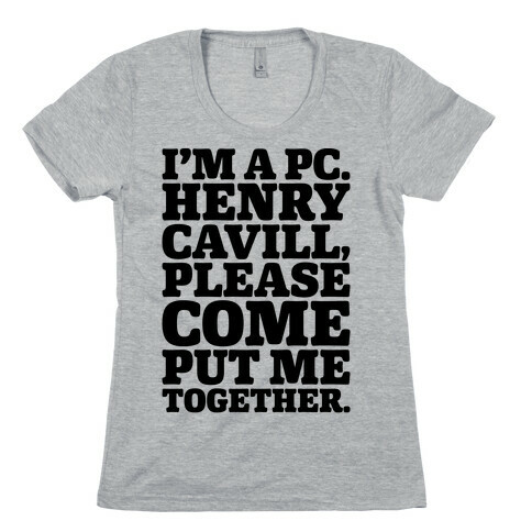 I'm A PC Henry Parody Womens T-Shirt