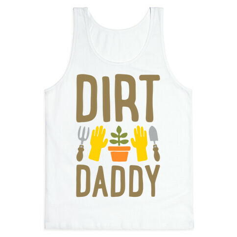 Dirt Daddy Tank Top
