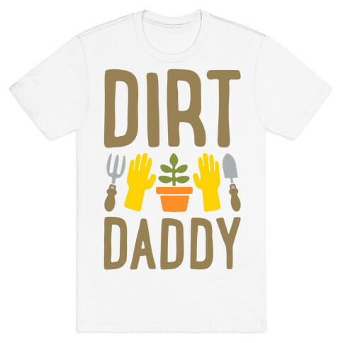 Dirt Daddy T-Shirt