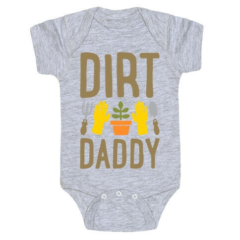 Dirt Daddy Baby One-Piece