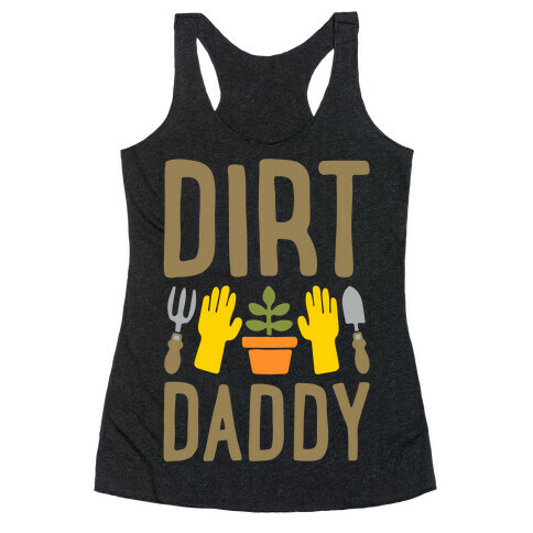 Dirt Daddy White Print Racerback Tank Top