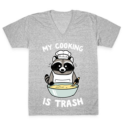 My Cooking Is Trash V-Neck Tee Shirt