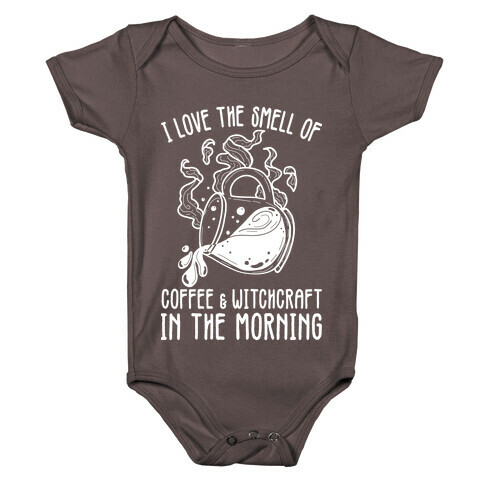 I Love the Smell of Coffee & Witchcraft In The Morning Baby One-Piece