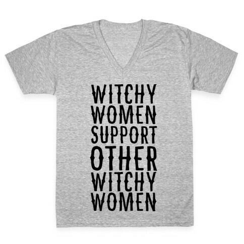Witchy Women Support Other Witchy Women V-Neck Tee Shirt
