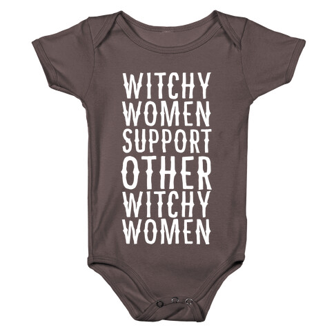 Witchy Women Support Other Witchy Women Baby One-Piece