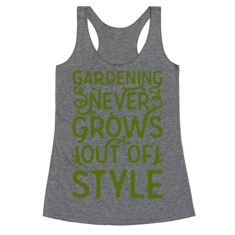 Gardening Never Grows Out of Style White Print Racerback Tank Top