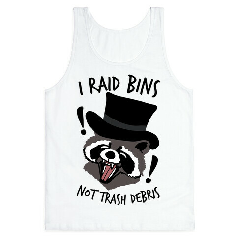 I Raid Bins Not Trash Debris Emo Raccoon Tank Top