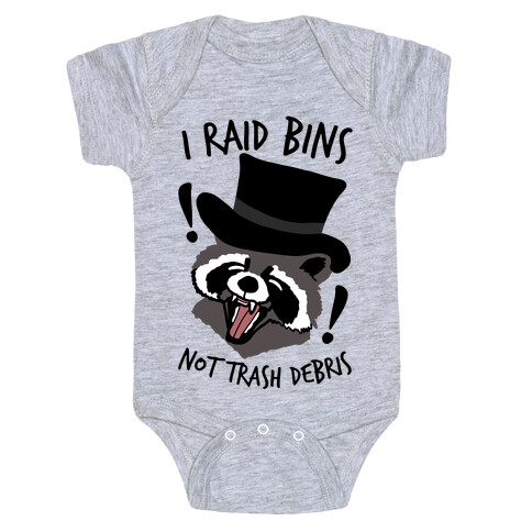 I Raid Bins Not Trash Debris Emo Raccoon Baby One-Piece