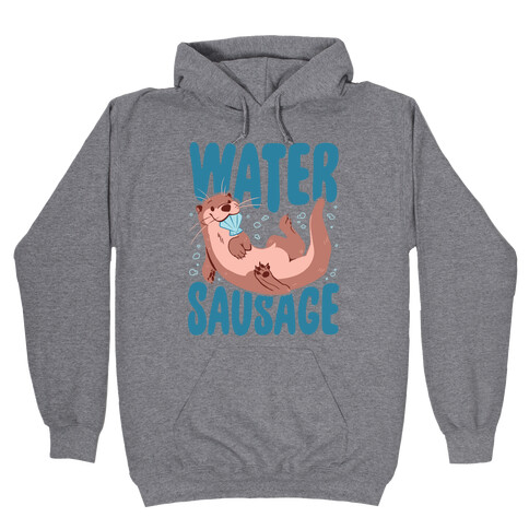 Water Sausage Hooded Sweatshirt