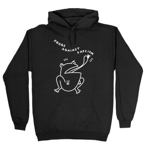 Frogs Against Fascism Hooded Sweatshirt