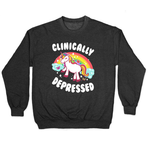 Clinically Depressed Unicorn Pullover