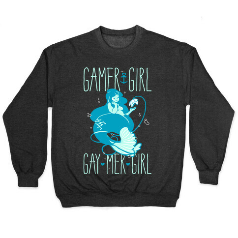 Gamer Girl Gay Mer Girl Pullover