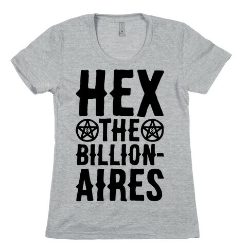 Hex The Billionaires Womens T-Shirt