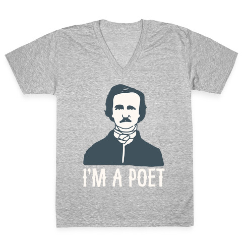 I'm A Poet Poe Parody White Print V-Neck Tee Shirt