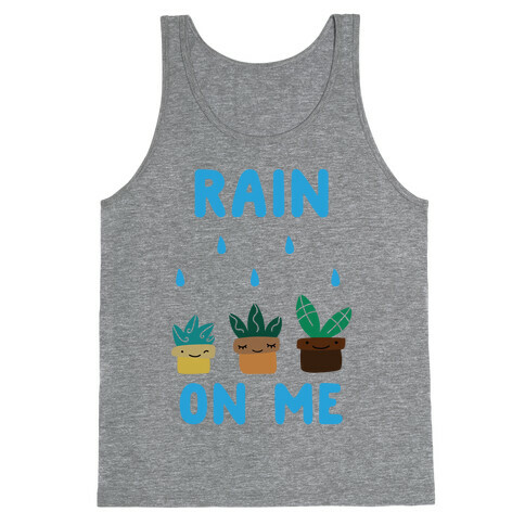 Rain on Me Tank Top