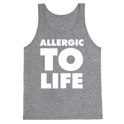Allergic To Life (Vintage) Tank Top