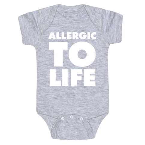 Allergic To Life (Vintage) Baby One-Piece