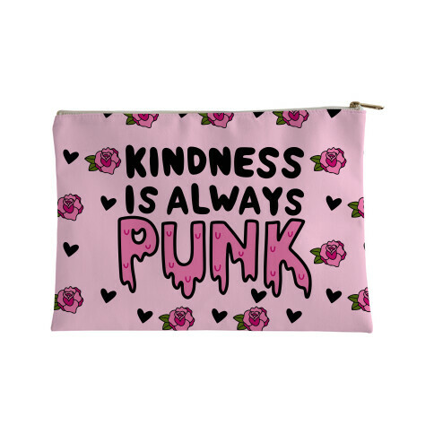 Kindness is Always Punk Accessory Bag