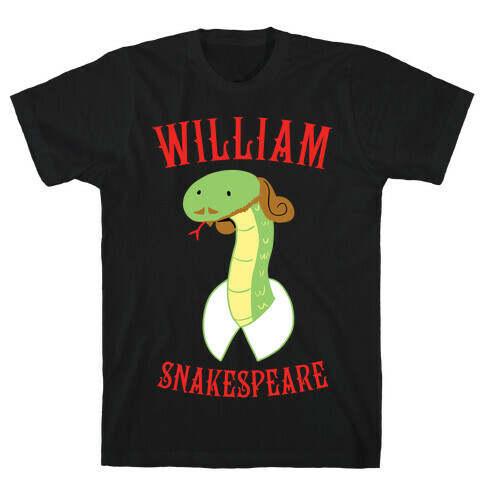 William Snakespeare T-Shirt