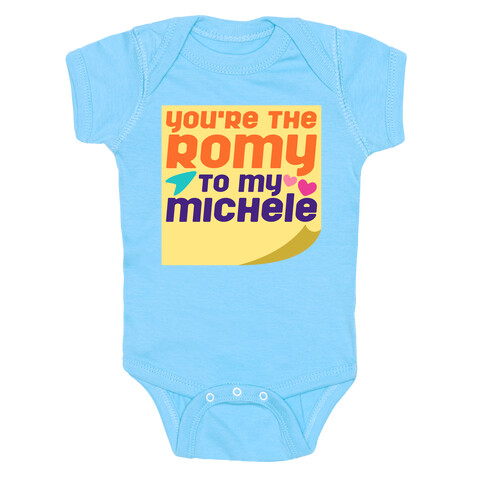 You're The Romy To My Michele Parody Baby One-Piece