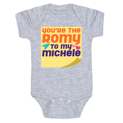 You're The Romy To My Michele Parody White Print Baby One-Piece