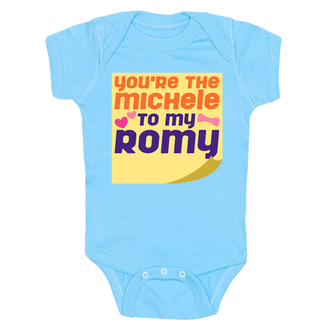 You're The Michele To My Romy Parody Baby One-Piece