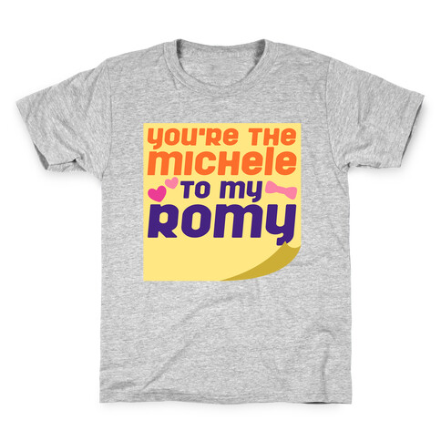 You're The Michele To My Romy Parody White Print Kids T-Shirt