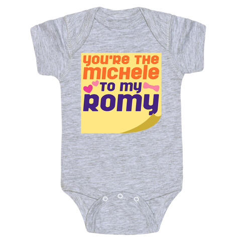 You're The Michele To My Romy Parody White Print Baby One-Piece