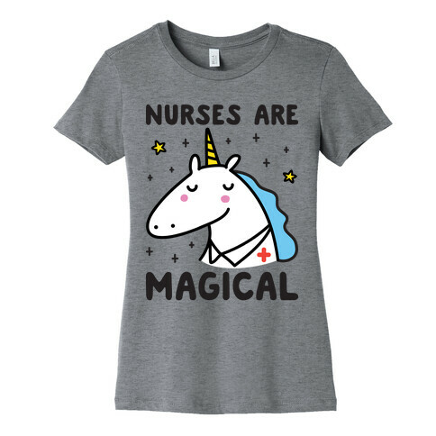 Nurses Are Magical Unicorn Womens T-Shirt