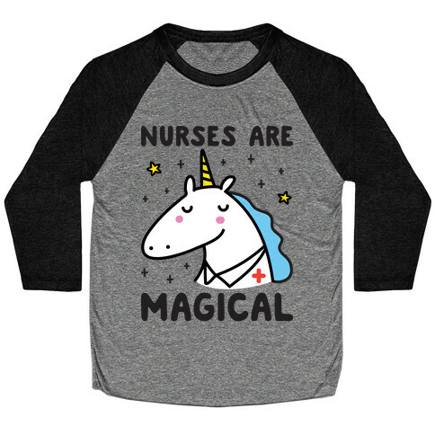 Nurses Are Magical Unicorn Baseball Tee