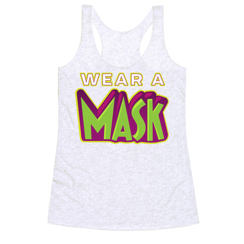 Wear a Mask Racerback Tank Top