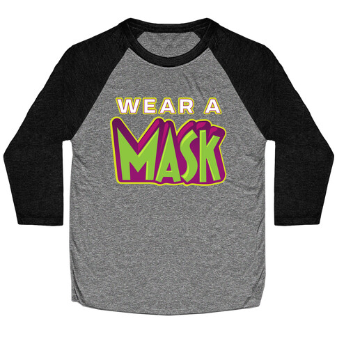 Wear a Mask Baseball Tee