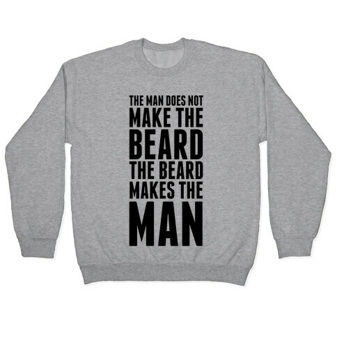 The Man Does Not Make the Beard. Pullover