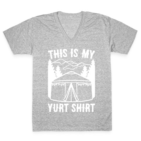 This Is My Yurt Shirt White Print V-Neck Tee Shirt
