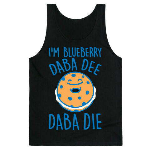 I'm Blueberry Da Ba Dee Parody White Print Tank Top