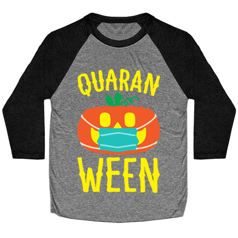 Quaran-Ween White Print Baseball Tee