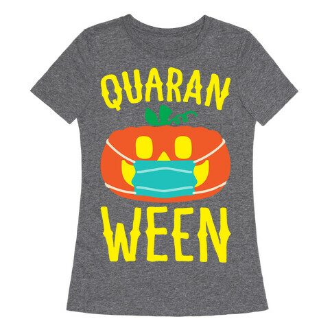 Quaran-Ween White Print Womens T-Shirt