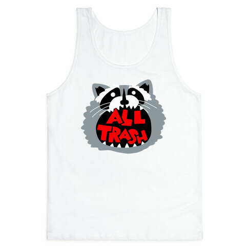 All Trash Tank Top