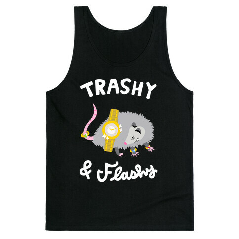 Trashy & Flashy Tank Top