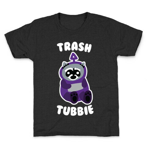 Trashtubbie Kids T-Shirt