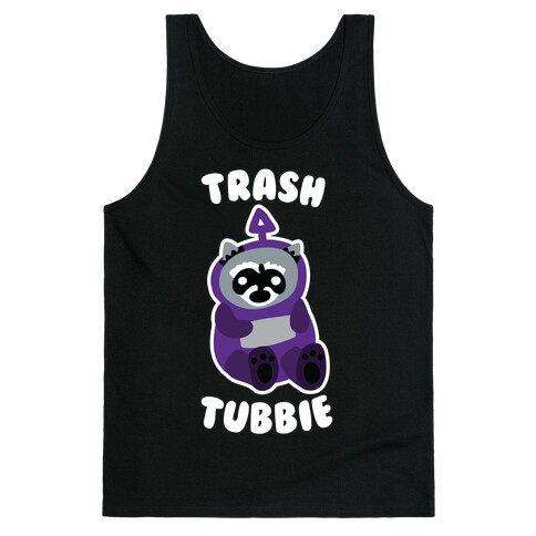 Trashtubbie Tank Top