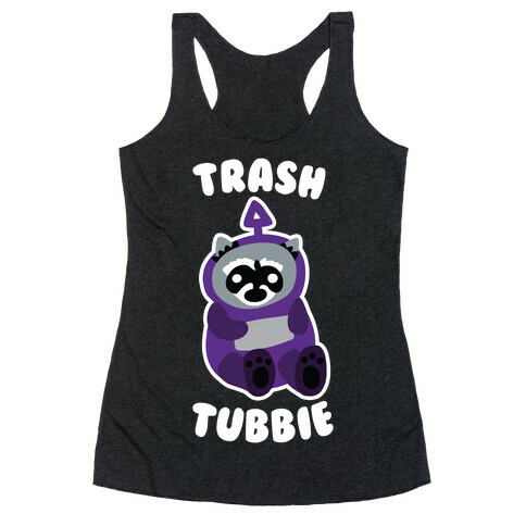 Trashtubbie Racerback Tank Top