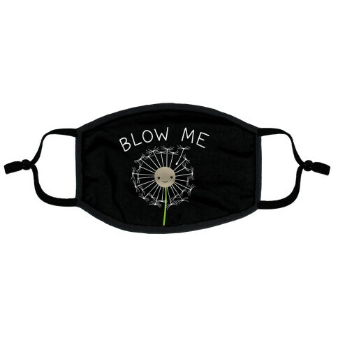 Blow Me Dandelion Flat Face Mask