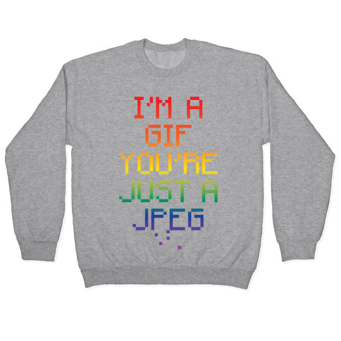 I'm A Gif Pullover