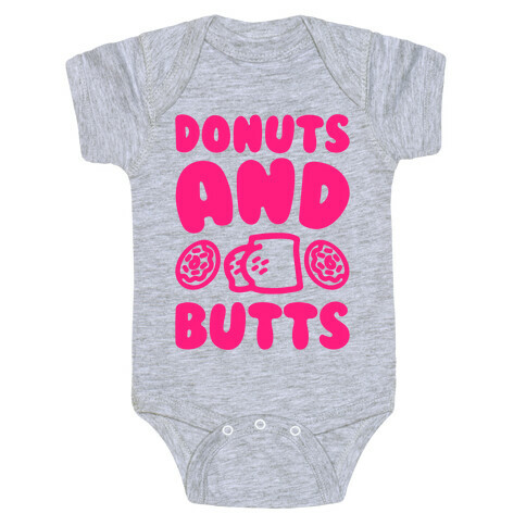 Donuts and Butts  Baby One-Piece