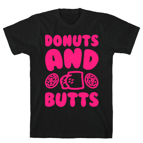 Donuts and Butts White Print T-Shirt